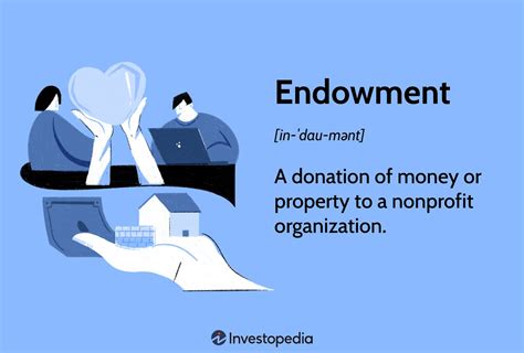 Endowment .